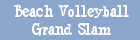 zum Open Air-Wetter 'Beachvolleyball Grandslam'