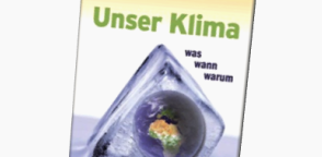 Unaufgeregt und differenziert: Buch „Unser Klima“ präsentiert