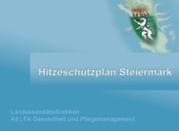 Hitzeschutzplan für die Steiermark geht in vierte Saison