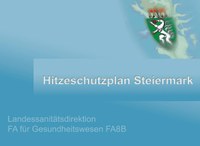 Hitzeschutzplan Steiermark startet am 1. Mai